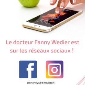 Dr fanny WEDIER sur les réseaux sociaux !